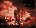 Vaisseau Garnier (Le)